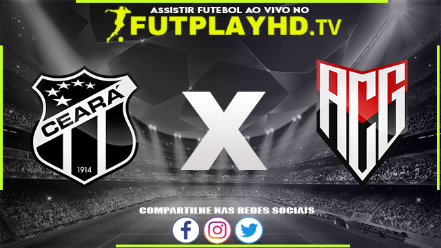 Assistir Ceará X Atlético GO AO VIVO Online 26/06/2022