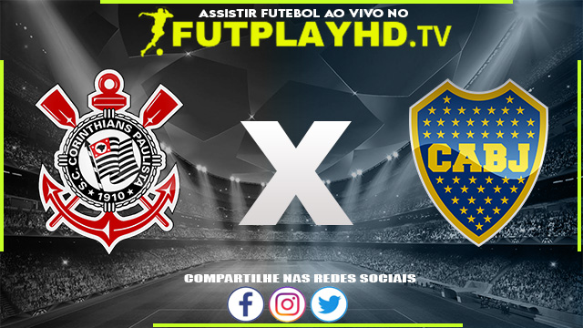 Assistir Corinthians x Boca Juniors AO VIVO Online 28/06/2022