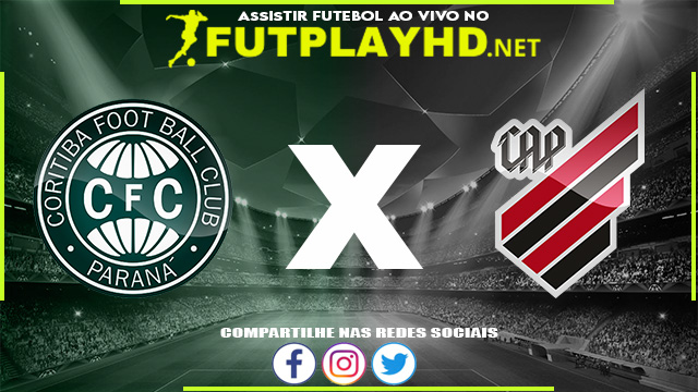 Assistir Coritiba x Athletico PR AO VIVO Online 19/06/2022