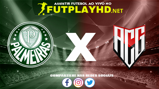 Assistir Palmeiras x Atlético GO AO VIVO Online 16/06/2022