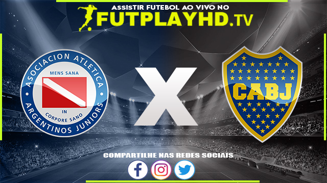 Assistir Argentinos Juniors x Boca Juniors AO VIVO Online HD 19/07/2022