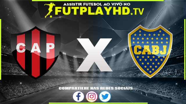 Assistir Patronato x Boca Juniors AO VIVO Online 31/07/2022