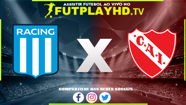 Assistir Racing x Independiente AO VIVO Online 10/07/2022