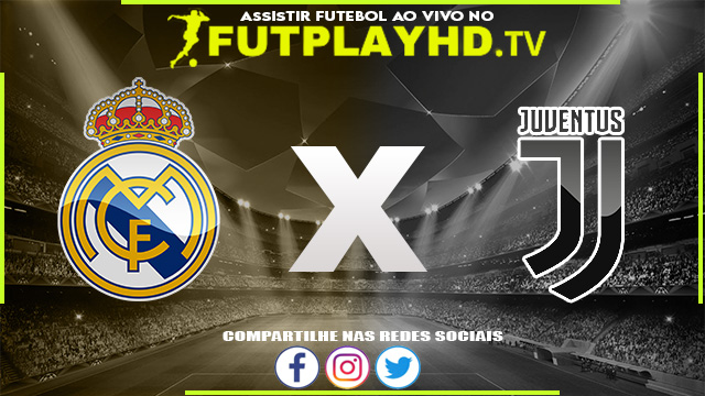 Assistir Real Madrid x Juventus AO VIVO Online 30/07/2022