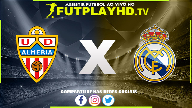 Assistir Almería x Real Madrid AO VIVO Online 14/08/2022