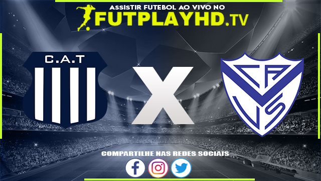 Assistir Talleres x Vélez Sarsfield AO VIVO Online 10/08/2022