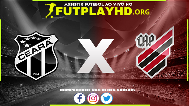 Assistir Ceará x Athletico PR AO VIVO Online 27/08/2022