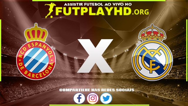 Assistir Espanyol x Real Madrid AO VIVO Online 28/08/2022