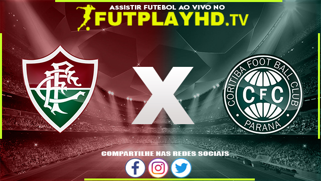 Assistir Fluminense x Coritiba AO VIVO Online 20/08/2022