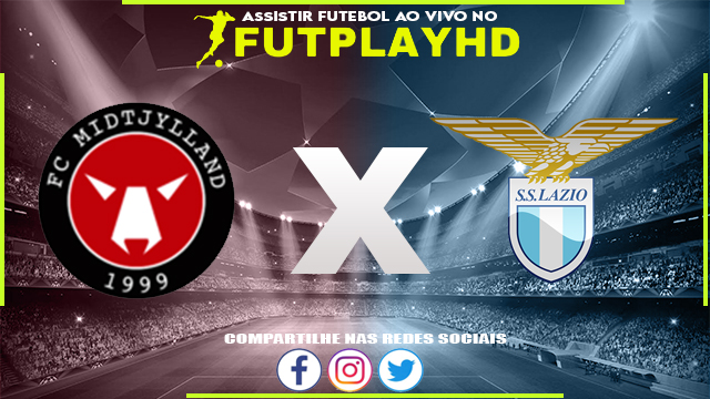 Assistir Midtjylland x Lazio AO VIVO Online 15/09/2022