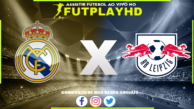 Assistir Real Madrid x RB Leipzig AO VIVO Online 14/09/2022