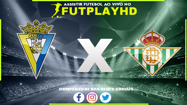 Assistir Cadiz x Real Betis AO VIVO Online 19/10/2022 Grátis