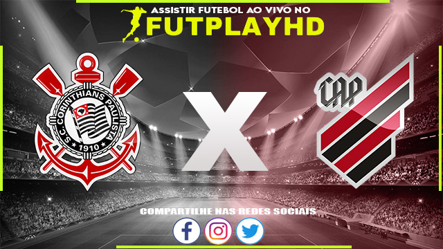 Assistir Corinthians x Athletico PR AO VIVO Online 08/10/2022 Grátis