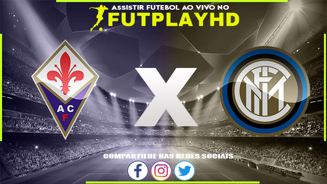 Assistir Fiorentina x Inter de Milão AO VIVO Online 22/10/2022 Grátis