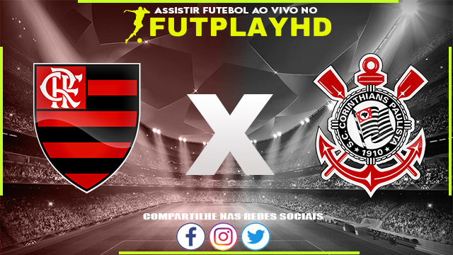 Assistir Flamengo x Corinthians AO VIVO Online 19/10/2022 Grátis