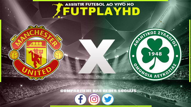 Assistir Manchester United x Omonia Nicosia AO VIVO Online 13/10/2022 Grátis