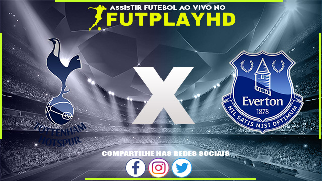 Assistir Tottenham x Everton AO VIVO Online 15/10/2022 Grátis