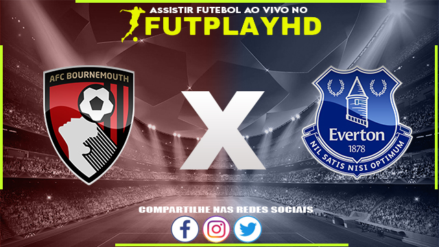 Assistir Bournemouth x Everton AO VIVO Online 12/11/2022