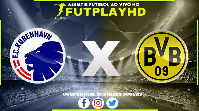 Assistir Copenhagen x Borussia Dortmund AO VIVO Online 02/11/2022 Grátis