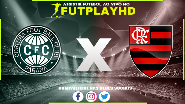 Assistir Coritiba x Flamengo AO VIVO Online 06/11/2022 Grátis