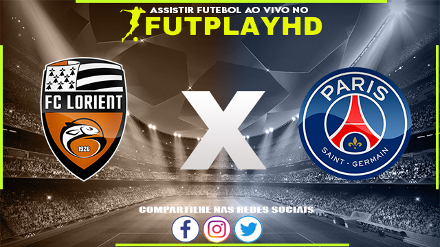 Assistir Lorient x PSG AO VIVO Online 06/11/2022 Grátis