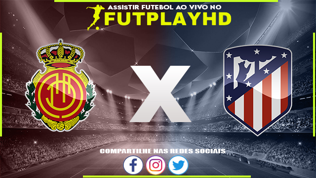 Assistir Mallorca x Atletico Madrid AO VIVO Online 09/11/2022