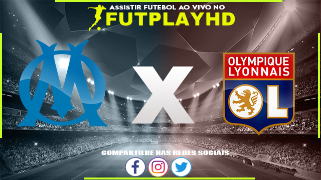 Assistir Olympique Marseille x Lyon AO VIVO Online 06/11/2022 Grátis