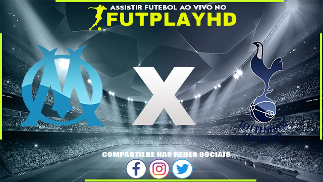 Assistir Olympique Marseille x Tottenham AO VIVO Online 01/11/2022 Grátis