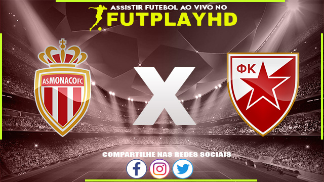 Assistir Monaco x Crvena Zvezda AO VIVO Online 03/11/2022 Grátis