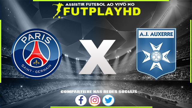 Assistir PSG x Auxerre AO VIVO Online 13/11/2022