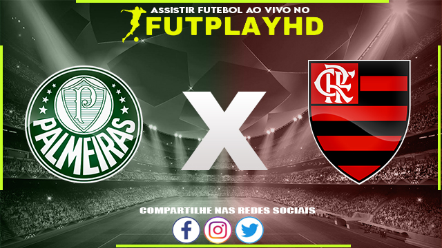 Assistir Palmeiras x Flamengo AO VIVO Online 12/11/2022