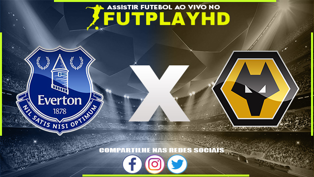 Assistir Everton x Wolverhampton AO VIVO Online 26/12/2022