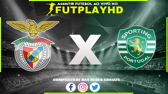 Assistir Benfica x Sporting AO VIVO Online 15/01/2023