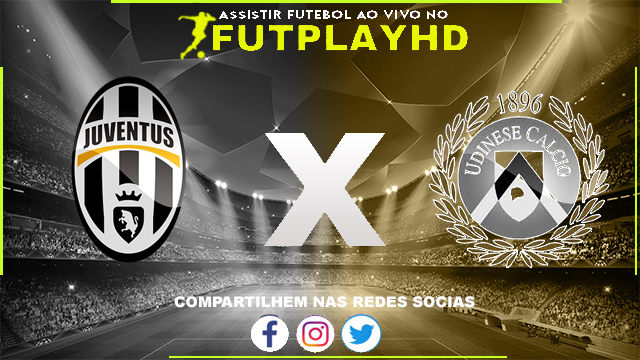 Assistir Juventus x Udinese AO VIVO Online 07/01/2023