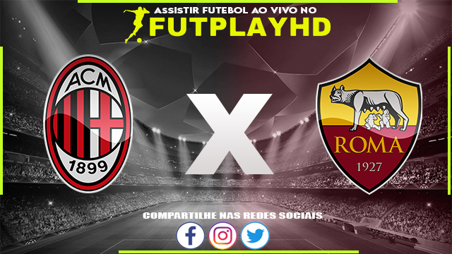 Assistir Milan x Roma AO VIVO Online 08/01/2023