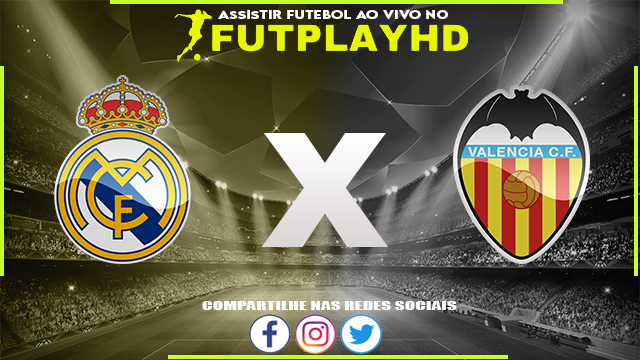 Assistir Real Madrid x Valência AO VIVO Online 11/01/2023