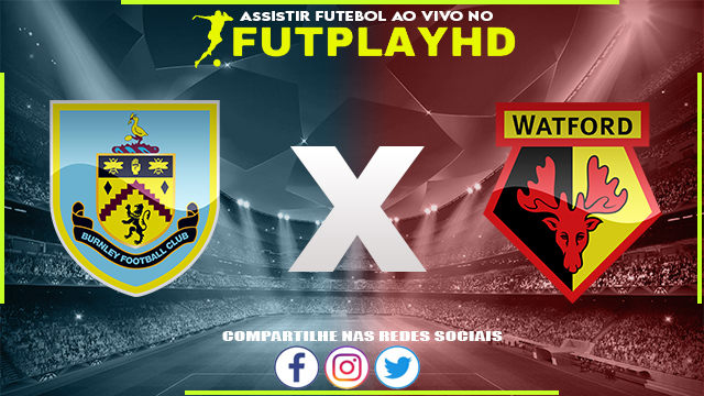 Assistir Burnley x Watford Online 14/02/2023