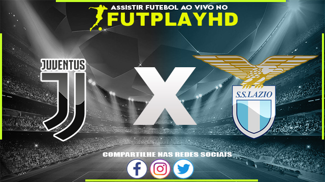 Assistir Juventus x Lazio AO VIVO Online 02/02/2023