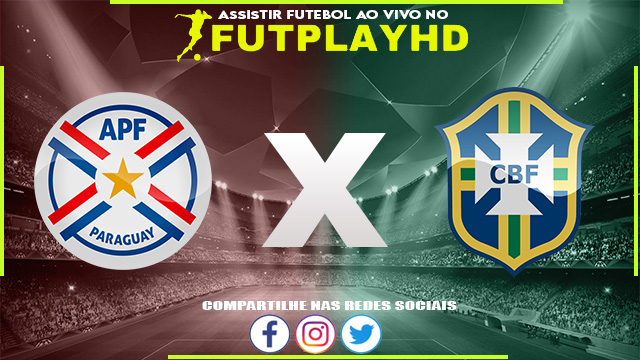 Assistir Paraguai x Brasil AO VIVO Online 06/02/2023