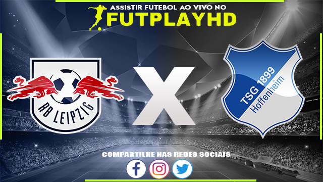 Assistir RB Leipzig x Hoffenheim AO VIVO Online 01/02/2023