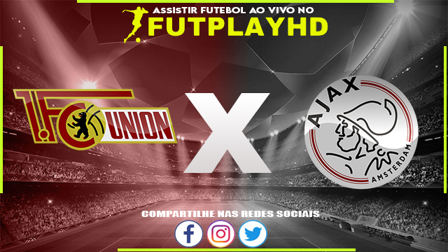 Assistir Union Berlin x Ajax 23/02/2023