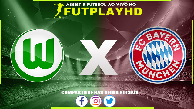 Assistir Wolfsburg X Bayern Munique AO VIVO Online 05/02/2023