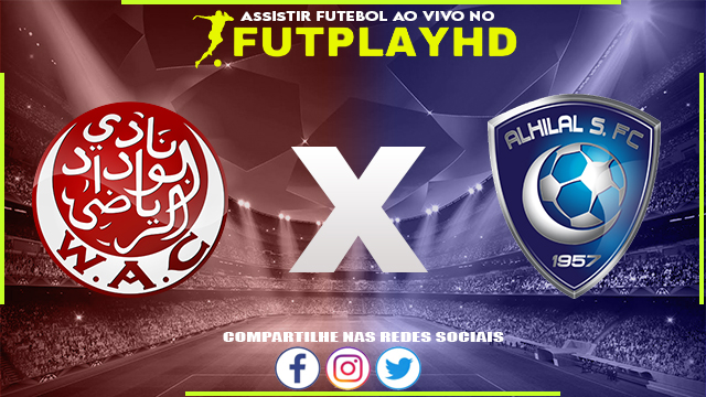 Assistir Wydad x Al-Hilal AO VIVO Online 04/02/2023