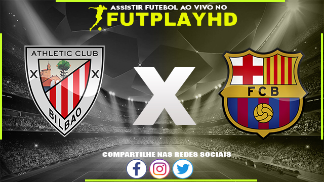 Assistir Athletic Club x Barcelona 12/03/2023