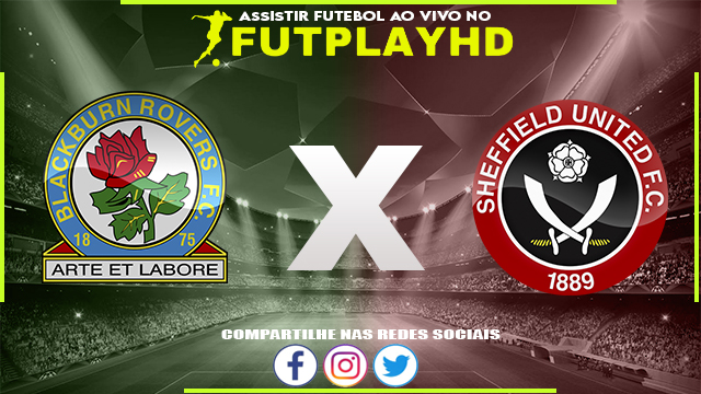 Assistir Blackburn x Sheffield 04/03/2023