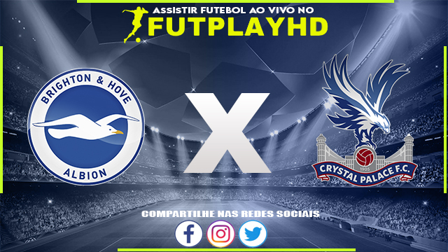 Assistir Brighton x Crystal Palace 15/03/2023