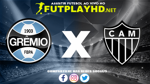 Assistir Grêmio x Atlético Mineiro 06/03/2023