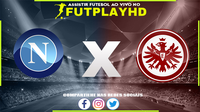 Assistir Napoli x Eintracht Frankfurt 15/03/2023