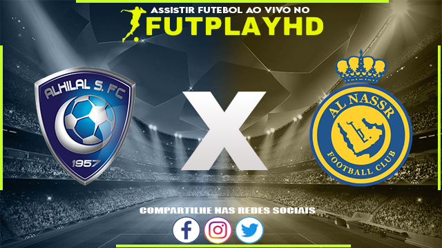 Assistir Al-Hilal x Al-Nassr 18/04/2023