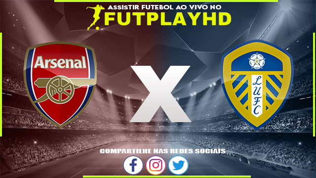 Assistir Arsenal x Leeds 01/04/2023